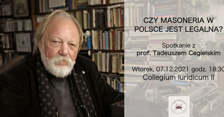 Czy Masoneria w Polsce jest legalna? Spotkanie z prof. Tadeuszem Cegielskim