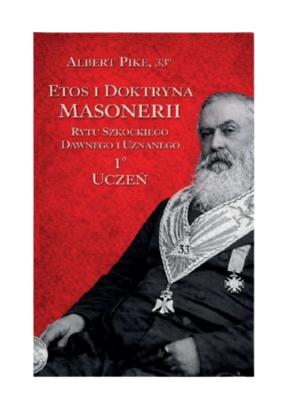 Albert Pike – Etos i Doktryna: Uczeń (1°)