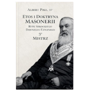 Albert Pike – Etos i Doktryna: Mistrz (3°)